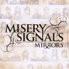 Misery Signals, Mirrors