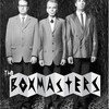 The Boxmasters, The Boxmasters
