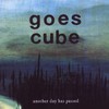 Goes Cube, Another Day Has Passed