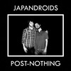 Japandroids, Post-Nothing