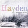 Hayden, The Place Where We Lived
