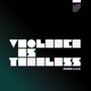 Division of Laura Lee, Violence Is Timeless