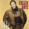 Collin Raye, All I Can Be