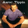 Aaron Tippin, People Like Us