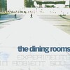 The Dining Rooms, Experiments in Ambient Soul
