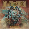 Death by Stereo, Death for Life
