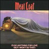 Meat Loaf, I'd Lie for You (and That's the Truth)