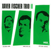 Xaver Fischer Trio, II