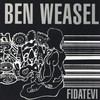 Ben Weasel, Fidatevi