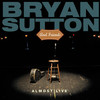 Bryan Sutton, Almost Live
