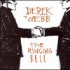 Derek Webb, The Ringing Bell