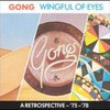 Gong, Wingful of Eyes: A Retrospective '75-'78