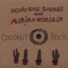 Ocote Soul Sounds, Coconut Rock