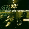 Asian Dub Foundation, Conscious Party