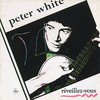 Peter White, Reveillez-vous