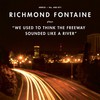 Richmond Fontaine, We Used to Think the Freeway Sounded Like a River