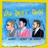 The Very Best, Warm Heart of Africa