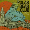 Polar Bear Club, Chasing Hamburg