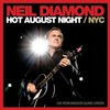 Neil Diamond, Hot August Night NYC