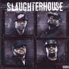 Slaughterhouse, Slaughterhouse