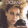 Oceana, Love Supply