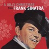 Frank Sinatra, A Jolly Christmas From Frank Sinatra