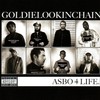 Goldie Lookin Chain, Asbo 4 Life
