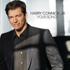 Harry Connick, Jr., Your Songs