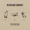 Willard Grant Conspiracy, Paper Covers Stone