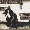 Vic Chesnutt, Ghetto Bells
