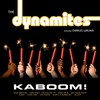 The Dynamites, Kaboom (feat. Charles Walker)