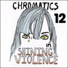 Chromatics, In Shining Violence