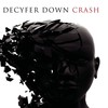 Decyfer Down, Crash