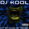 DJ Kool, Let Me Clear My Throat