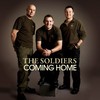 The Soldiers, 2009 - Coming Home