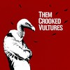 Them Crooked Vultures, Them Crooked Vultures
