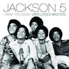 Jackson 5, I Want You Back! Unreleased Masters