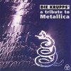 Die Krupps, A Tribute to Metallica