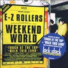 E-Z Rollers, Weekend World