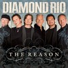Diamond Rio, The Reason