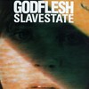 Godflesh, Slavestate