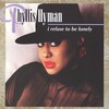 Phyllis Hyman, I Refuse to Be Lonely