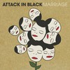 Attack in Black, Marriage