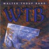 Walter Trout & The Free Radicals, Prisoner of a Dream