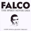 Falco, The Spirit Never Dies
