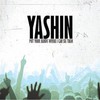Yashin, Put Your Hands Where I Can See Them