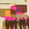The Bamboos, Rawville