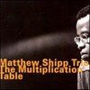 Matthew Shipp Trio, The Multiplication Table