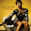 Tia Fuller, Decisive Steps