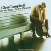 Glen Campbell, By the Time I Get to Phoenix
